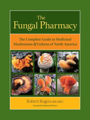 cover image of The Fungal Pharmacy